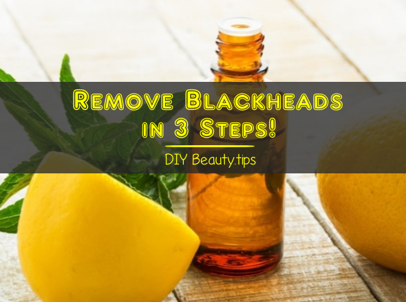 Remove Blackheads in 3 Steps