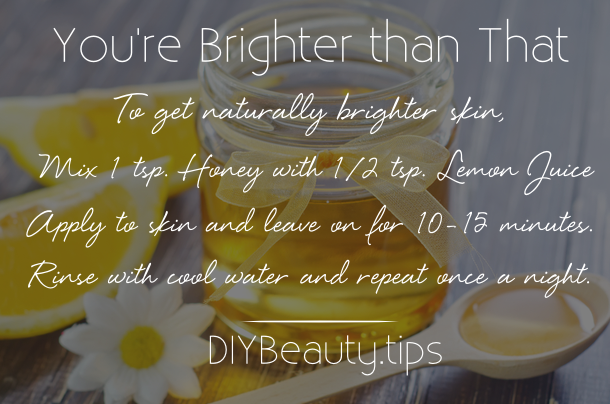 Naturally Brighter Your Skin